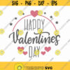 Happy Valentines Day SVG Valentines svg Love svg Heart svg Instant Download Valentines shirt svg Cut Machine file Valentines Day svg Design 329