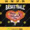 Happy Valentines Day Svg Heart Basketball Svg