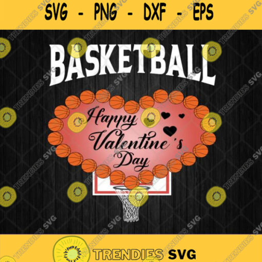 Happy Valentines Day Svg Heart Basketball Svg