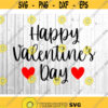 Happy Valentines Day svg Valentines Day svg Valentines Day svg Valentine svg png cutting files for Cricut and Silhouette.jpg