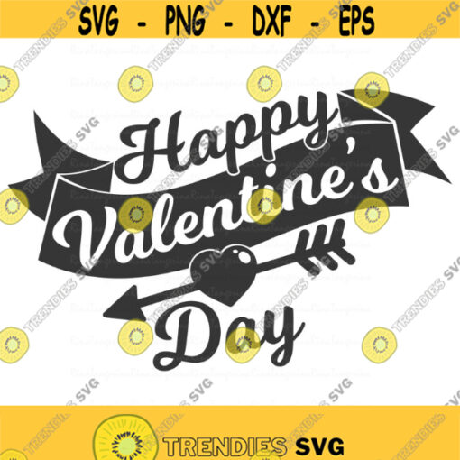Happy Valentines Day svg Valentines day svg png dxf Cutting files Cricut Funny Cute svg designs print for t shirt Design 662