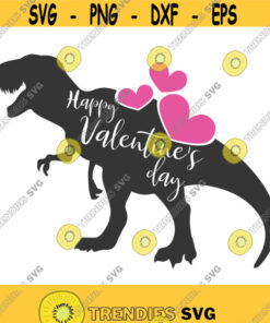 Happy Valentines day svg dinosaur svg png dxf Cutting files Cricut Funny Cute svg designs print for t shirt quote svg Design 395