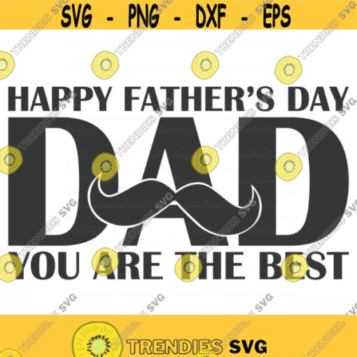 Happy fathers day svg dad svg fathers day svg fathers day svg png dxf Cutting files Cricut Cute svg designs print quote svg Design 485
