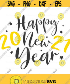 Happy New Year Svg 2022 Svg New Year Svg Christmas Svg Png Dxf Cutting Files Cricut Funny Cute Svg Designs Print For T Shirt Design 87