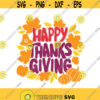 Happy thanksgiving svg thanksgiving svg thankful fall svg png dxf Cutting files Cricut Funny Cute svg designs print for t shirt Design 978