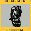 Harry Potter Head After All This Time Always SVG PNG DXF EPS 1