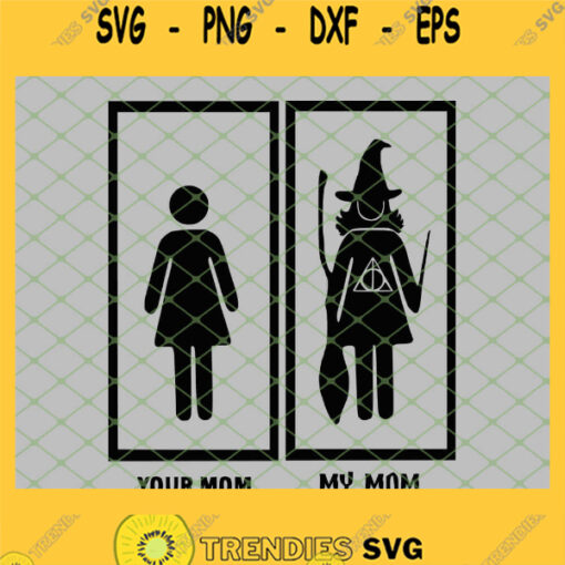 Harry Potter Your Mom My Mom Broom Hat Wand SVG PNG DXF EPS 1