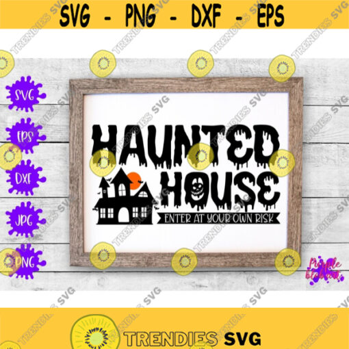 Haunted house svg Spooky halloween svg Halloween night decor Kids halloween party Baby Halloween party wall art sign Haunted mansion Horror Design 450