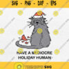 Have A Mediocre Holiday Human Svg Cat Christmas Svg