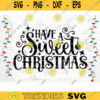 Have A Sweet Christmas SVG Cut File Christmas Pot Holder Svg Christmas Svg Bundle Merry Christmas Svg Christmas Apron Svg Funny Kitchen Design 494 copy