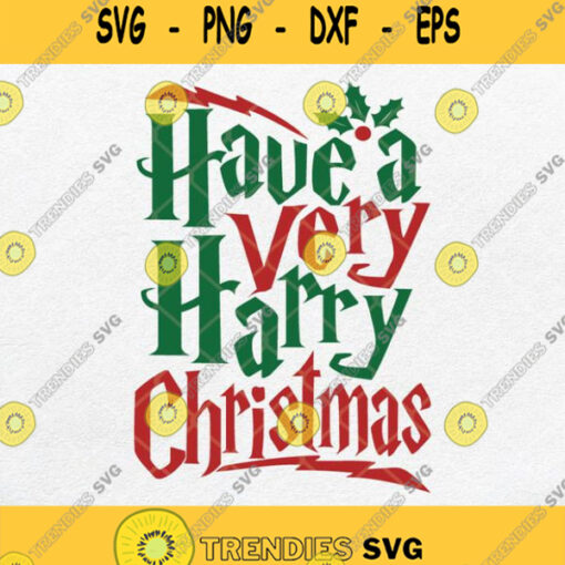 Have A Very Harry Christmas Svg Harry Potter Svg