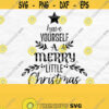 Have Yourself A Merry Little Christmas Svg Christmas Tree Svg Holiday Svg Christmas Shirt Svg Christmas Song Svg Christmas Sign Svg Design 4