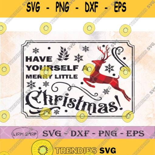 Have Yourself A Merry Little Christmas Svg Clipart Png Dxf Eps