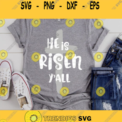 He Is Risen Y39all Svg Easter Svg Faithful Svg Faith Svg Happy Easter Svg Faithful Iron On cut file Cricut Christian svg Christ Svg