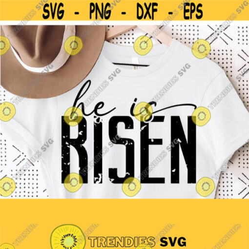 He is Risen Svg Easter Svg Religious Svg Christian Quotes Svg Christian SvgScripture Cut File Cricut Digital CuttingCommercial Use Design 1358