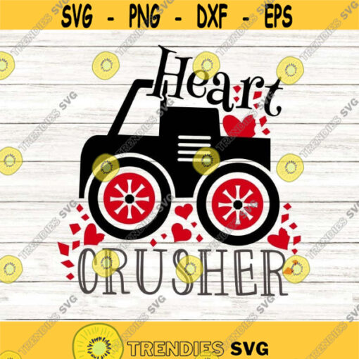 Heart Crusher SVG Boys Valentines Svg Heartbreaker Svg Valentines Monster Truck Svg Valentines Kids Svg Cut File Cricut Silhouette.jpg