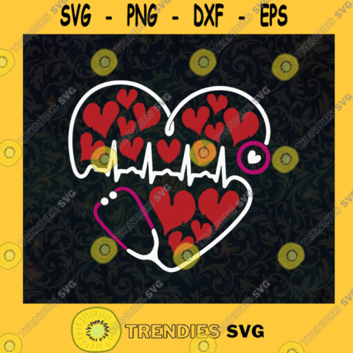 Heart Stethoscope Nurse Tool Gift For Nurse Proud Nurse Pride Nurse Gift For Doctor Medical Health Career SVG Digital Files Cut Files For Cricut Instant Download Vector Download Print Files