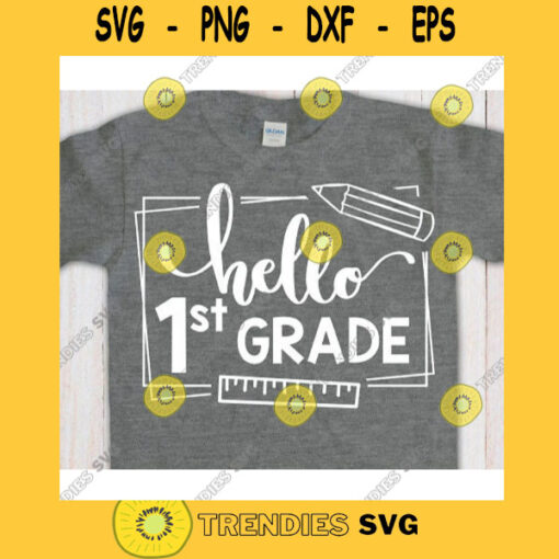 Hello 1st grade svgFirst grade svgFirst day of school svgBack to school svg shirtHello first grade svgFirst grade clipart