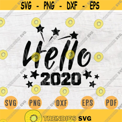 Hello 2020 Svg Vector New Year Svg File Cricut Cut File New Year Svg Winter Digital INSTANT DOWNLOAD Iron on Shirt n853 Design 293.jpg