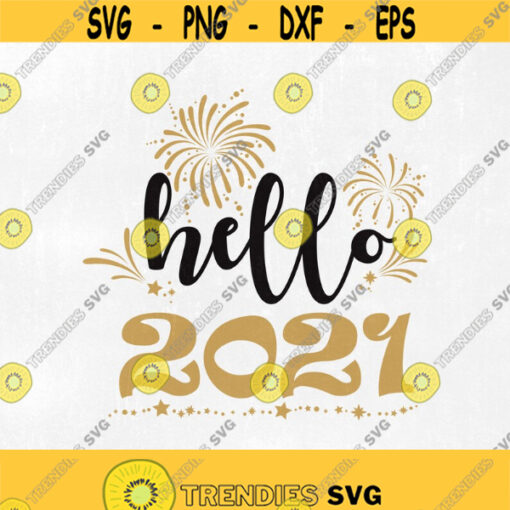 Hello 2021 Svg New Years svg New years Eve svg cut file Plaid Pattern Cheers design shirt silhouette cricut. Instant download. Design 119