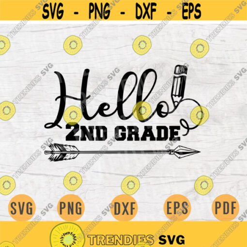 Hello 2nd Grade SVG School Kindergarten Svg Cricut Files School Decal INSTANT DOWNLOAD Cameo Prek Shirt Kindergarten Iron On Transfer n698 Design 570.jpg