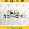Hello 2nd Grade Svg 2nd Grader Svg Second Grade Svg Back To School Svg 2nd Grade Shirt Svg Hello School Svg Svg for 2nd Grade.jpg
