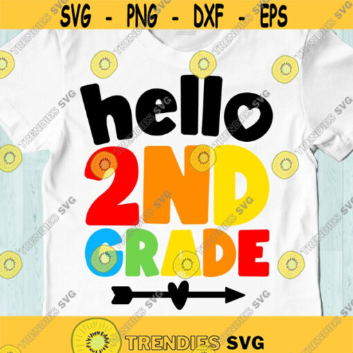 Hello 2nd grade SVG Hello Second grade SVG Back to school SVG First day of school svg