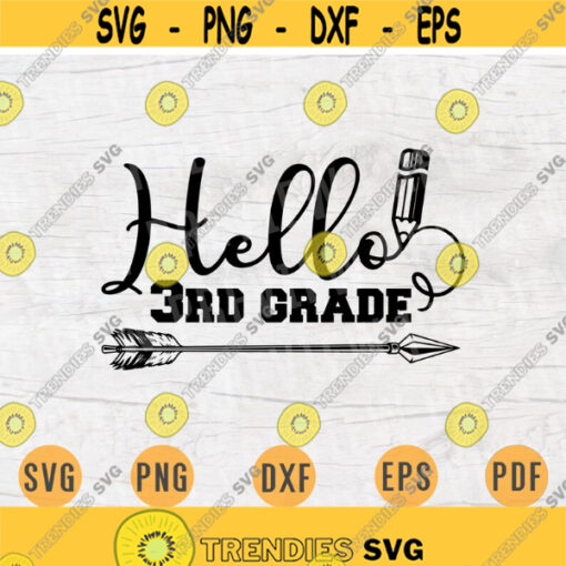 Hello 3rd Grade SVG School Kindergarten Svg Cricut Files School Decal INSTANT DOWNLOAD Cameo Prek Shirt Kindergarten Iron On Transfer n699 Design 568.jpg