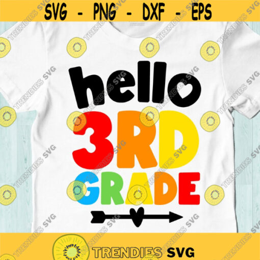 Hello 3rd grade SVG Hello third grade SVG Back to school SVG First day of school svg