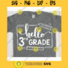 Hello 3rd grade svgThird grade svgFirst day of school svgBack to school svg shirtHello third grade svgThird grade clipart