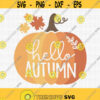 Hello Autumn SVG Happy Thanksgiving Svg Fall Svg Pumpkin Svg Autumn Decor Fall Sign Svg Fall Decor Hello Fall Svg Fall Cut Files Design 121