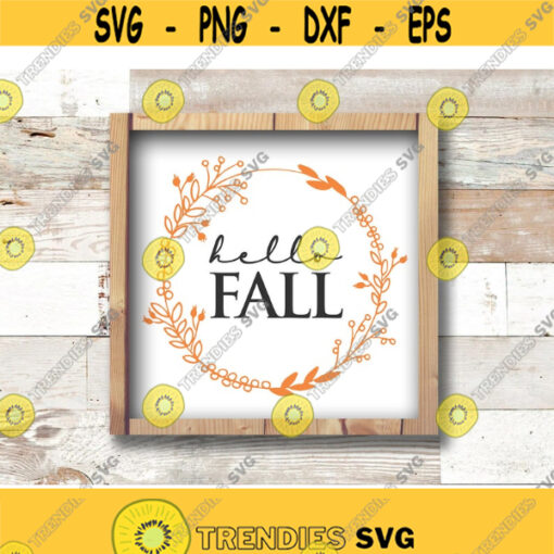 Hello Fall SVG Fall Wreath SVG Hello Fall cut file Fall quotes svg fall sayings svg thanksgiving svg autumn sign fall sign printable Design 446