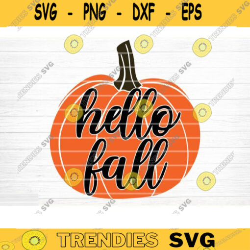Hello Fall Sign SVG Cut File Vector Printable Clipart Cut File Fall Quote Thanksgiving Quote Autumn Quote Bundle Design 1000 copy