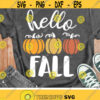 Hello Fall Svg Fall Quote Cut Files Autumn Farmhouse Svg Door Sign Svg Thanksgiving Svg Dxf Eps Png Pumpkins Clipart Silhouette Cricut Design 2427 .jpg