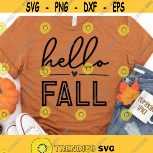 Hello Fall Svg Fall Svg Fall Quote Seasons Fall Saying Fall Svg Designs Fall Cut Files Cricut Cut Files Silhouette Cut Files Design 21