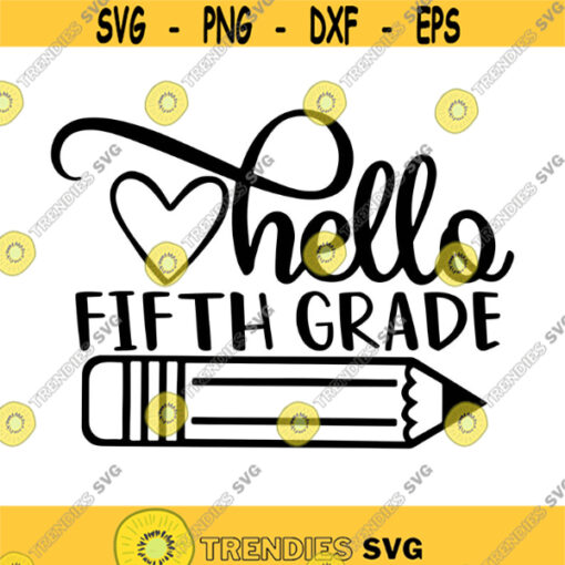 Hello Fifth Grade Decal Files cut files for cricut svg png dxf Design 60