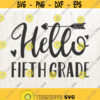 Hello Fifth Grade SVG 5th grade fifth grade sign 5th grade shirt fifth grade svg 5th grade svg school svg Design 39