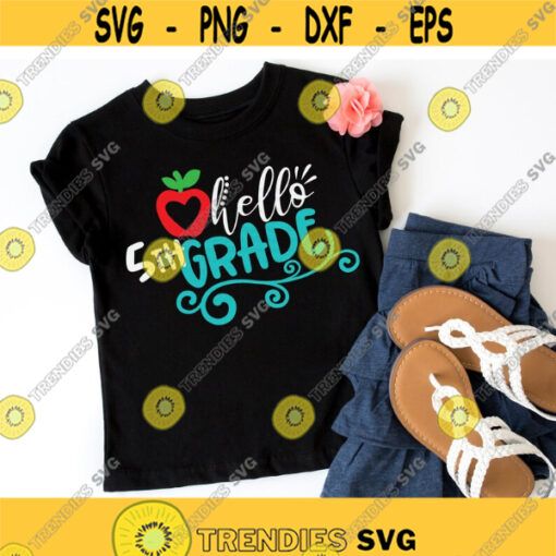 Hello Fifth Grade svg 5th Grade svg Fifth Grade svg School svg dxf eps png svg 5th Grade Shirt Print Cut File Cricut Silhouette Design 1005.jpg