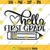 Hello First Grade Decal Files cut files for cricut svg png dxf Design 100