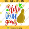 Hello Gourdgeous Gourd Fall Cuttable Design SVG PNG DXF eps Designs Cameo File Silhouette Design 1064