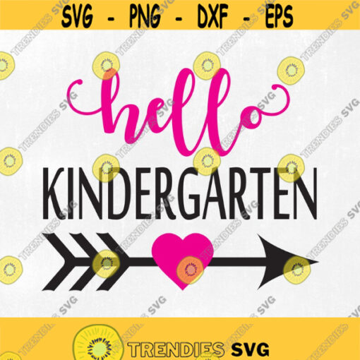Hello Kindergarten Kindergarten Svg instant download jpg eps png pdf Cut File svg file dxf Silhouette Design 173