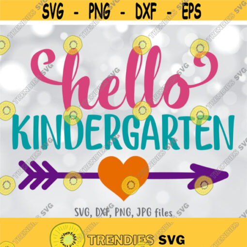 Hello Kindergarten SVG Kindergartner svg Back To School svg Kids Shirt Design First Day Of Kindergarten svg Kindergarten Teacher svg Design 696