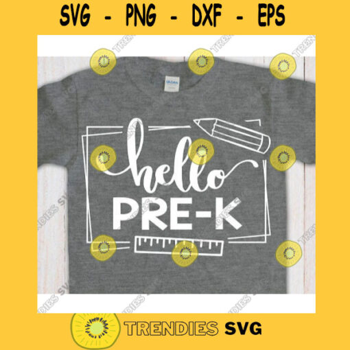Hello Pre k svgPre k svgFirst day of school svgBack to school svg shirtHello preschool svgPreschool clipart