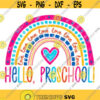 Hello Preschool Rainbow SVG Preschool Svg Back to School SVG Heart SVG Hello Svg Rainbow Heart Svg Back to School Cutting File Design 43.jpg