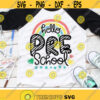 Hello Preschool Svg Back To School Cut Files Pre K Svg Teacher Svg Dxf Eps Png Rainbow Svg School Shirt Design Silhouette Cricut Design 2261 .jpg
