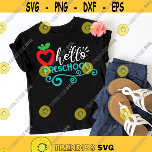Hello Preschool svg Preschool svg School svg Back to School svg dxf School Shirt Print Cut File Cricut Silhouette Commercial Use Design 1027.jpg