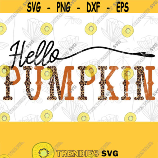 Hello Pumpkin PNG File for DTG Printing Fall Sublimation Designs Downloads T Shirt Design Clipart PNG Hello Pumpkin Fall Leopard png Design 118