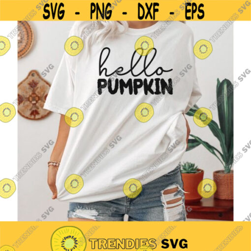 Hello Pumpkin SVG Pumpkin season svg fall shirt svg Pumpkin shirt svg pumpkin svg Autumn svg Pumpkin Spice svg. Thankful svg png dxf Design 411