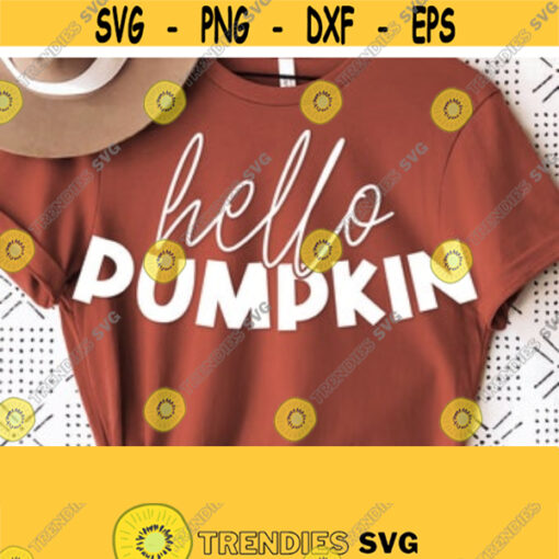 Hello Pumpkin Svg Fall Svg Fall Shirt Svg Svg Files for Cricut Cut Autumn Svg Popular Trendy Svg Pumpkin Svg Vector Clipart Download Design 76