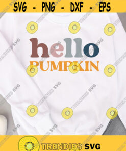 Hello Pumpkin svg Pumpkin SVG Fall shirt SVG Thanksgiving SVG